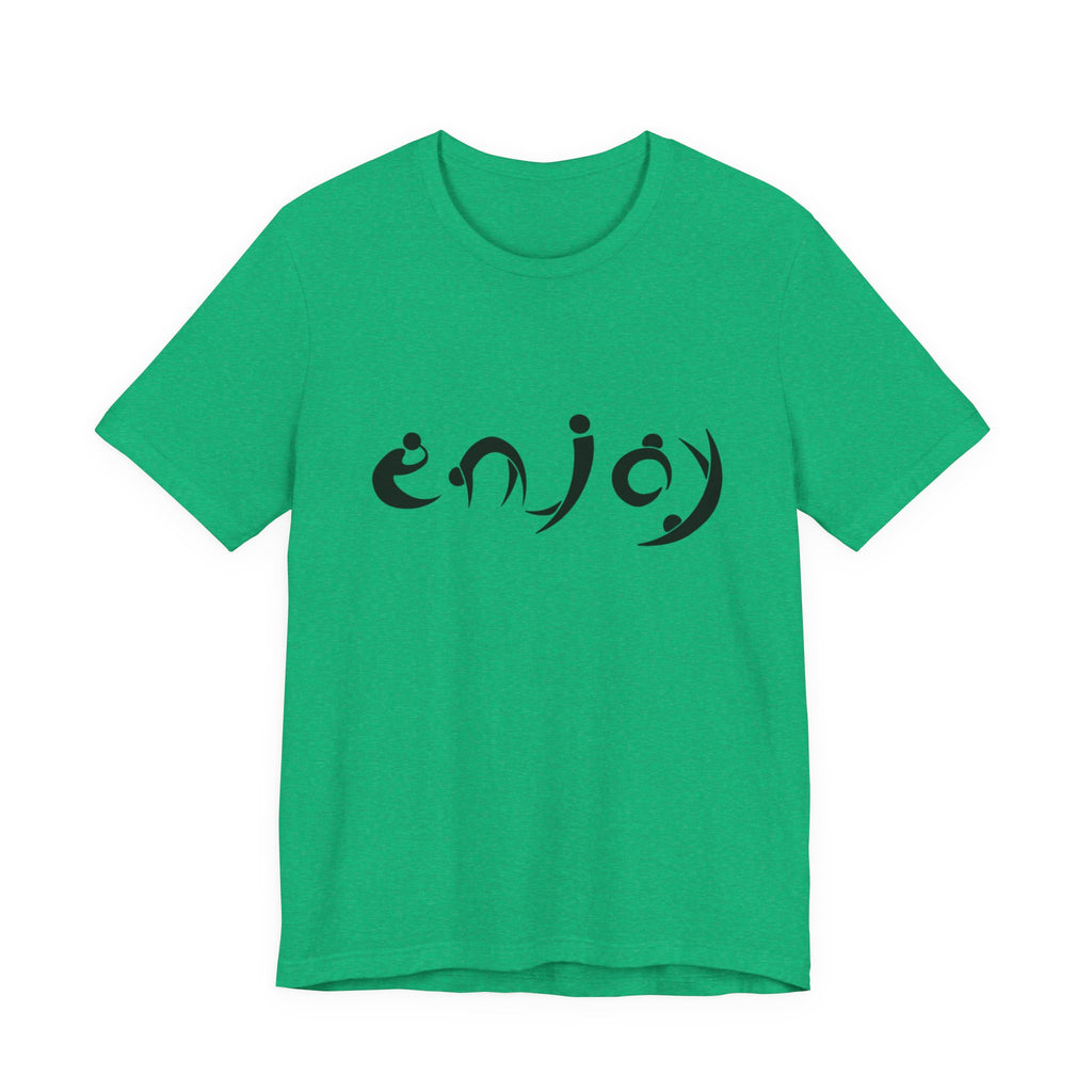Enjoy Script Tee — Minimalist Positive Message T‑Shirt