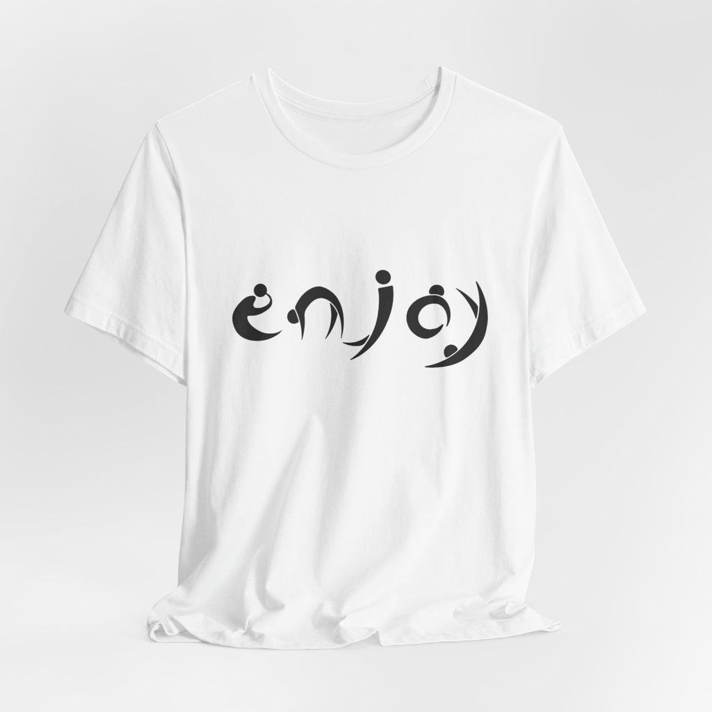 Enjoy Script Tee — Minimalist Positive Message T‑Shirt