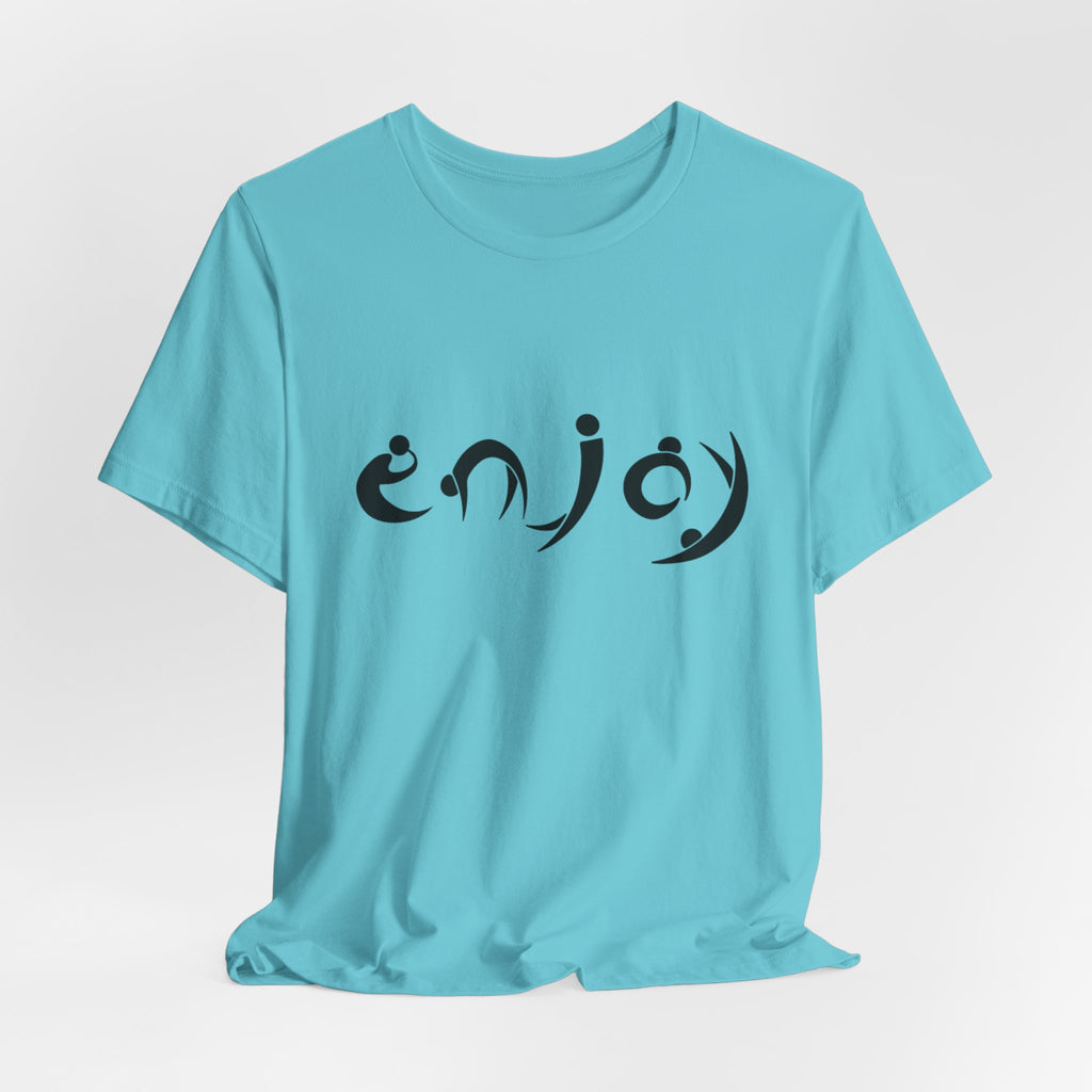Enjoy Script Tee — Minimalist Positive Message T‑Shirt