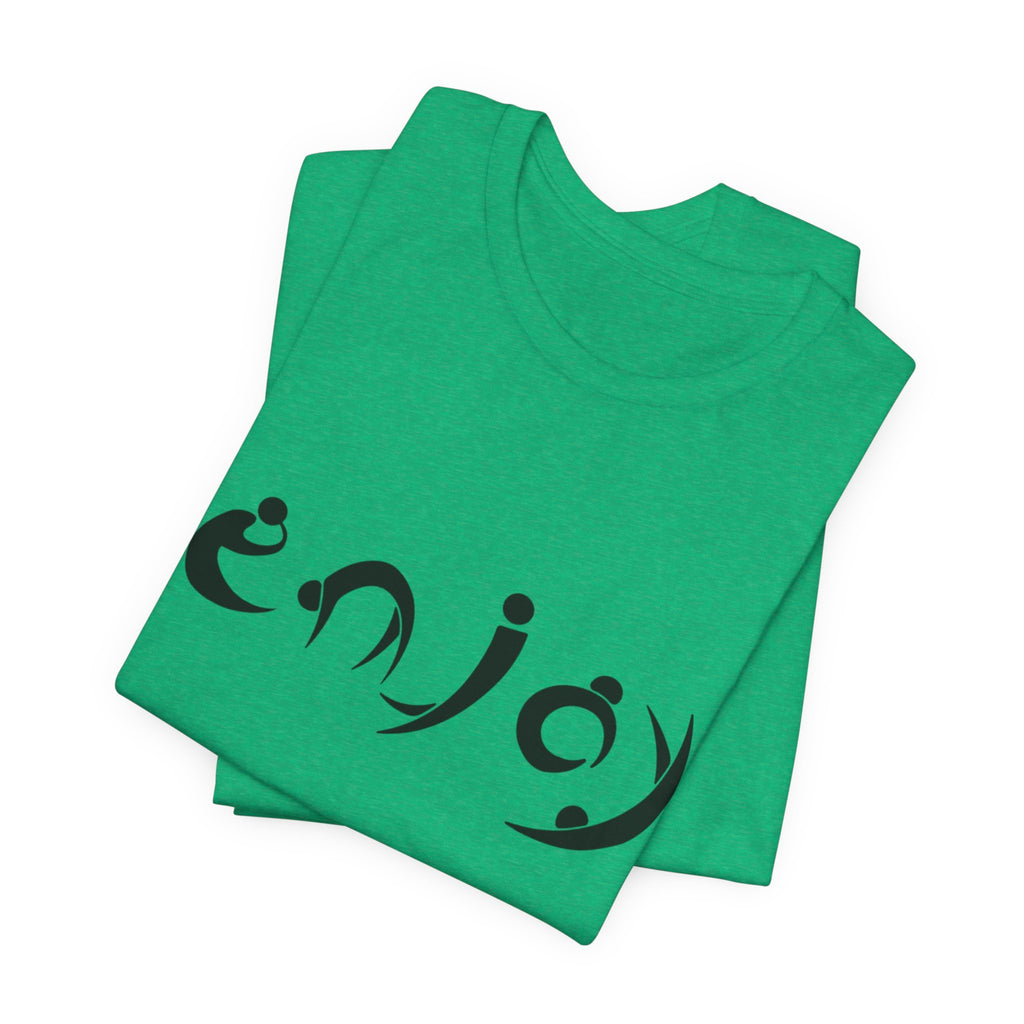 Enjoy Script Tee — Minimalist Positive Message T‑Shirt