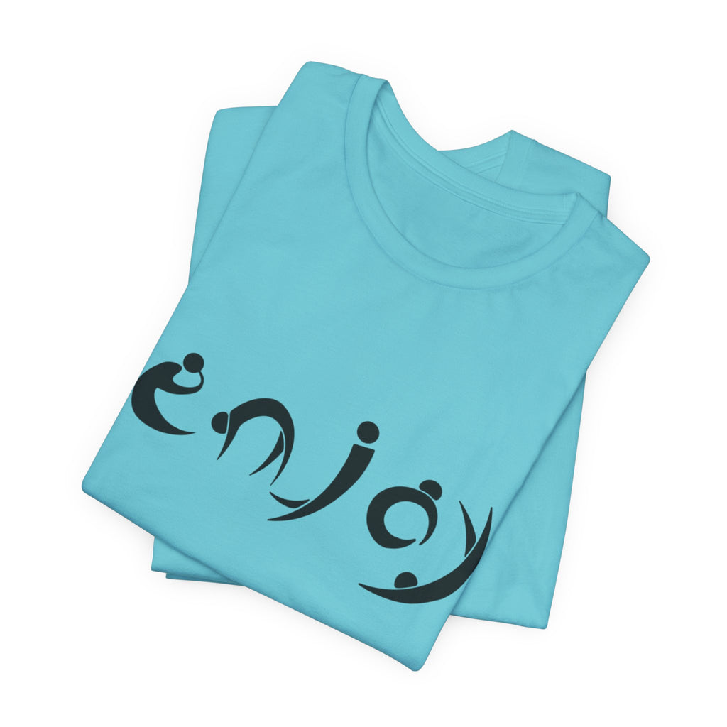 Enjoy Script Tee — Minimalist Positive Message T‑Shirt